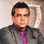 Paresh Rawal Indian Actor, Producer, Politician